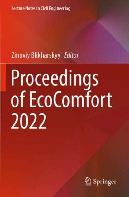 Book cover of: Proceedings of EcoComfort 2022. By: Zinoviy Blikharskyy