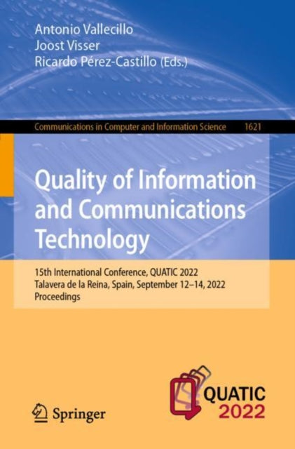 Book cover of: Quality of Information and Communications Technology. By: Antonio Vallecillo