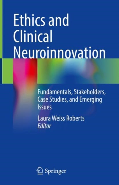 Book cover of: Ethics and Clinical Neuroinnovation. By: Laura Peyton Roberts