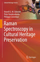 Book cover of: Raman Spectroscopy in Cultural Heritage Preservation. By: Howell G. M. Edwards