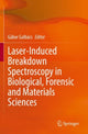 Book cover of: Laser-Induced Breakdown Spectroscopy in Biological, Forensic and Materials Sciences