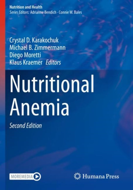 Book cover of: Nutritional Anemia. By: Crystal D. Karakochuk