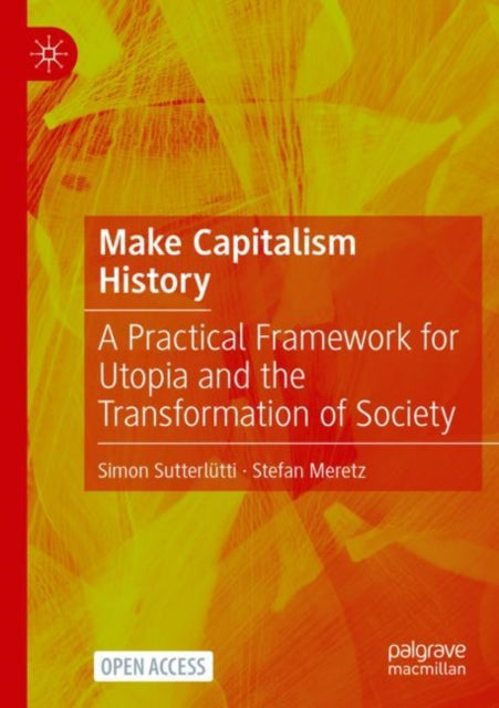 Book cover of: Make Capitalism History. By: Stefan Meretz