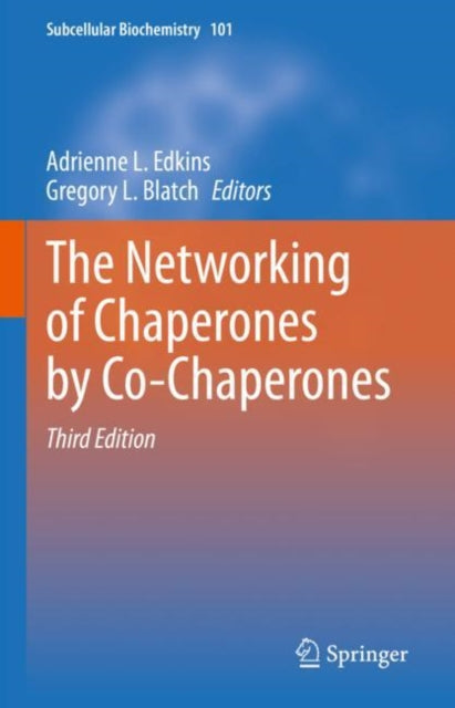 Book cover of: Networking of Chaperones by Co-Chaperones. By: Adrienne L. Edkins