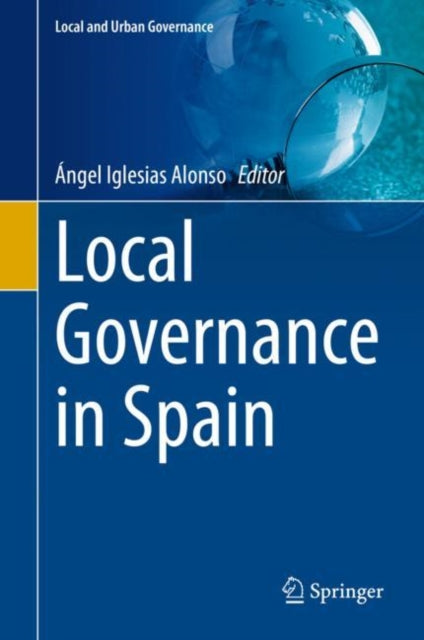 Book cover of: Local Governance in Spain. By: Ángel Iglesias Alonso