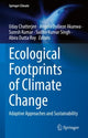 Book cover of: Ecological Footprints of Climate Change. By: Uday Chatterjee