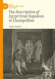 Book cover of: Description of Egypt from Napoleon to Champollion. By: Tamar Sarfatti