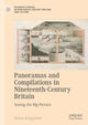 Book cover of: Panoramas and Compilations in Nineteenth-Century Britain. By: Helen Kingstone
