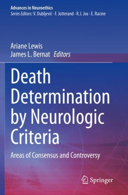 Book cover of: Death Determination by Neurologic Criteria. By: Ariane Lewis