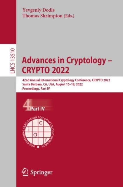 Book cover of: Advances in Cryptology – CRYPTO 2022. By: Yevgeniy Dodis