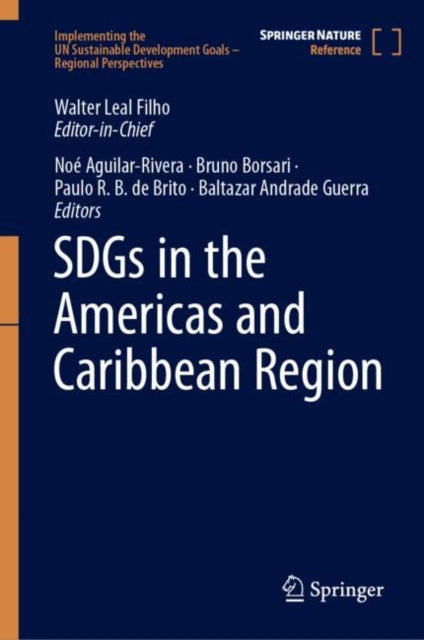 Book cover of: SDGs in the Americas and Caribbean Region. By: Walter Leal Filho