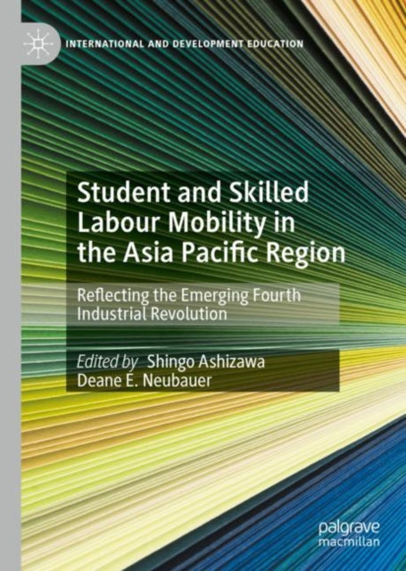 Book cover of: Student and Skilled Labour Mobility in the Asia Pacific Region. By: Shingo Ashizawa