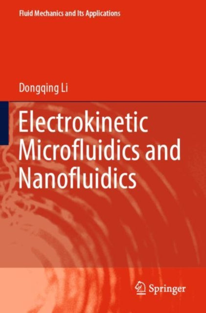 Book cover of: Electrokinetic Microfluidics and Nanofluidics. By: Dongqing Li
