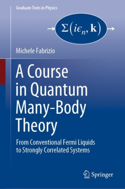 Book cover of: Course in Quantum Many-Body Theory. By: Michele Fabrizio
