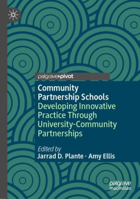 Book cover of: Community Partnership Schools. By: Jarrad D. Plante