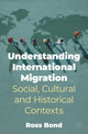 Book cover of: Understanding International Migration. By: Ross Bond
