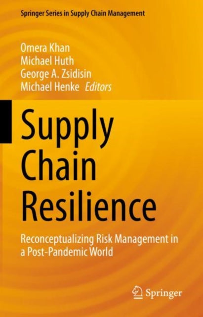 Book cover of: Supply Chain Resilience. By: Omera Khan
