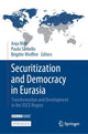 Book cover of: Securitization and Democracy in Eurasia. By: Anja Mihr