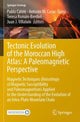 Book cover of: Tectonic Evolution of the Moroccan High Atlas: A Paleomagnetic Perspective. By: Pablo Calvín