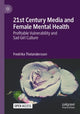 Book cover of: 21st Century Media and Female Mental Health. By: Fredrika Thelandersson