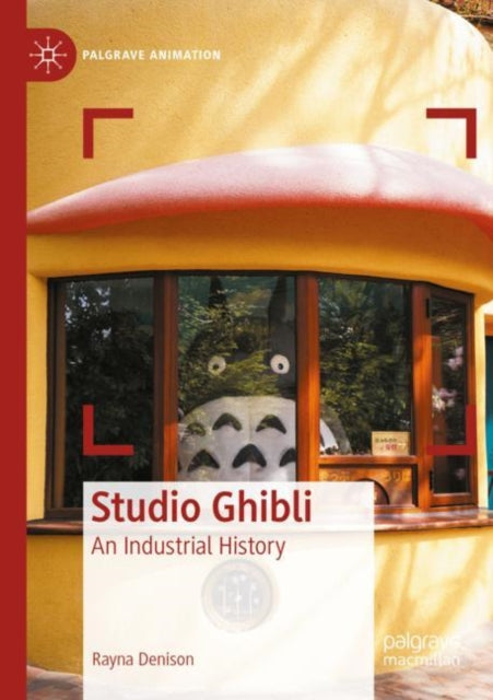 Book cover of: Studio Ghibli. By: Rayna Denison