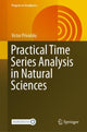 Book cover of: Practical Time Series Analysis in Natural Sciences. By: Victor Privalsky
