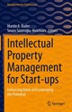 Book cover of: Intellectual Property Management for Start-ups. By: Martin A. Bader
