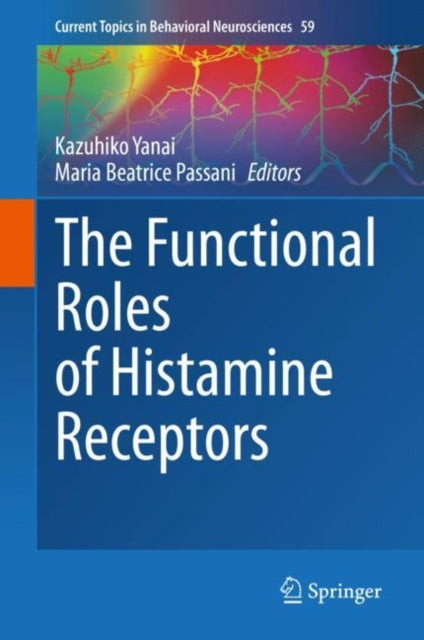 Book cover of: Functional Roles of Histamine Receptors. By: Kazuhiko Yanai