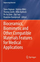 Book cover of: Bioceramics, Biomimetic and Other Compatible Materials Features for Medical Applications