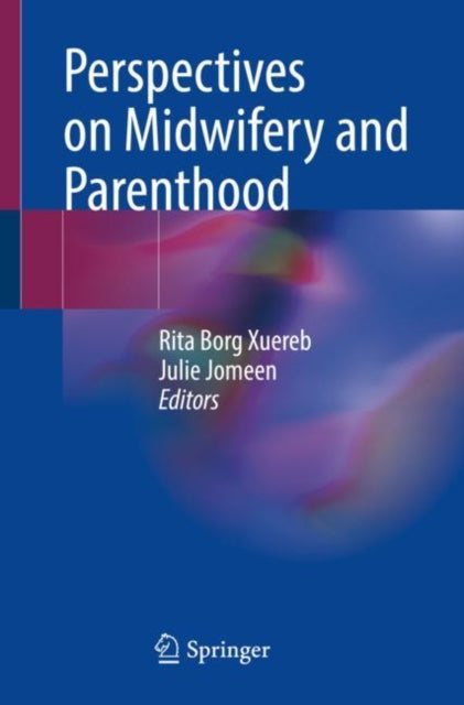 Book cover of: Perspectives on Midwifery and Parenthood. By: Rita Borg Xuereb