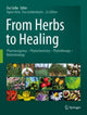 Book cover of: From Herbs to Healing. By: Éva Szöke