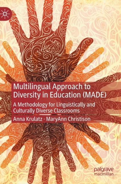 Book cover of: Multilingual Approach to Diversity in Education (MADE). By: Anna Krulatz