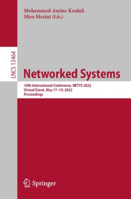 Book cover of: Networked Systems. By: Mohammed-Amine Koulali