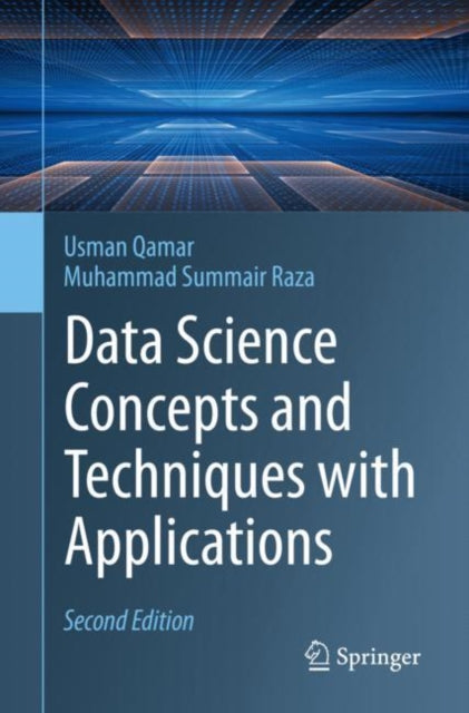 Book cover of: Data Science Concepts and Techniques with Applications. By: Usman Qamar