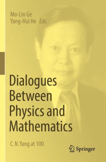 Book cover of: Dialogues Between Physics and Mathematics. By: Mo-Lin Ge