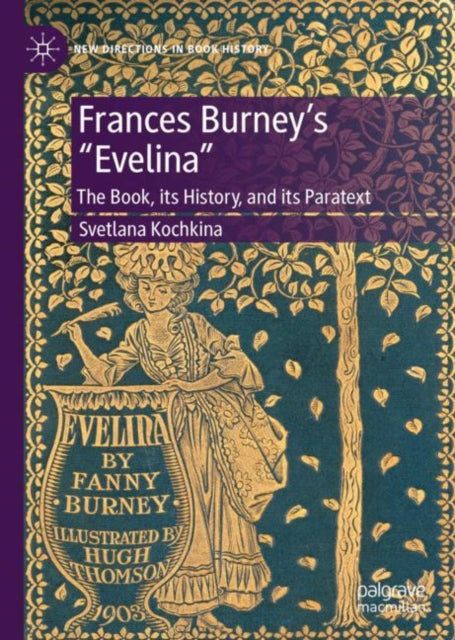 Book cover of: Frances Burney’s “Evelina”. By: Svetlana Kochkina