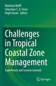 Book cover of: Challenges in Tropical Coastal Zone Management. By: Matthias Wolff