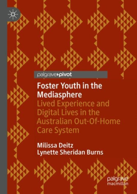 Book cover of: Foster Youth in the Mediasphere. By: Milissa Deitz