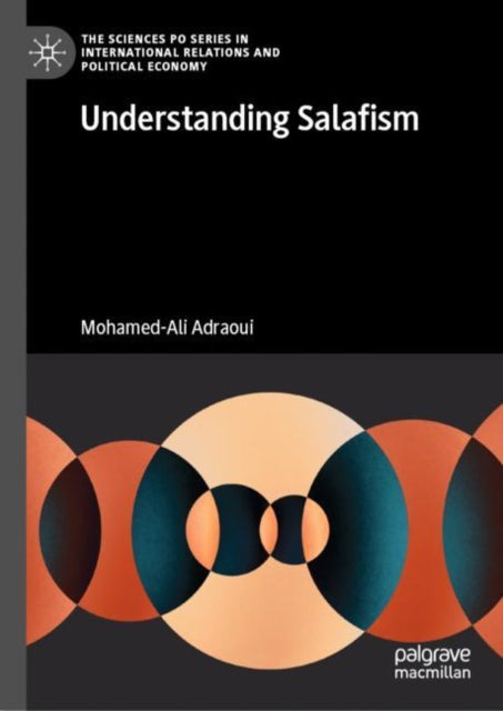 Book cover of: Understanding Salafism. By: Mohamed-Ali Adraoui