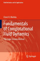 Book cover of: Fundamentals of Computational Fluid Dynamics. By: Clovis R. Maliska
