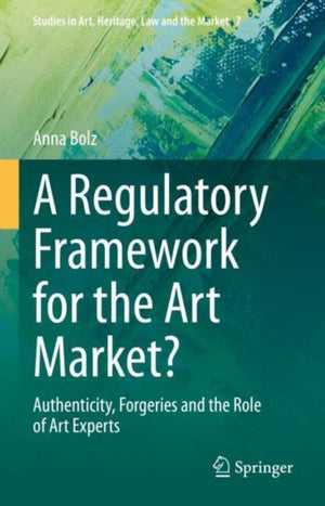 A Regulatory Framework for the Art Market?