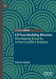 Book cover of: EU Peacebuilding Missions. By: Kieran Doyle