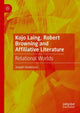 Book cover of: Kojo Laing, Robert Browning and Affiliative Literature. By: Joseph Hankinson
