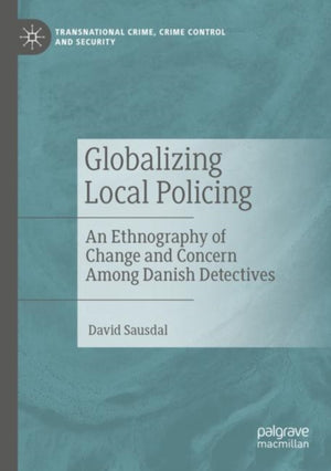 Globalizing Local Policing