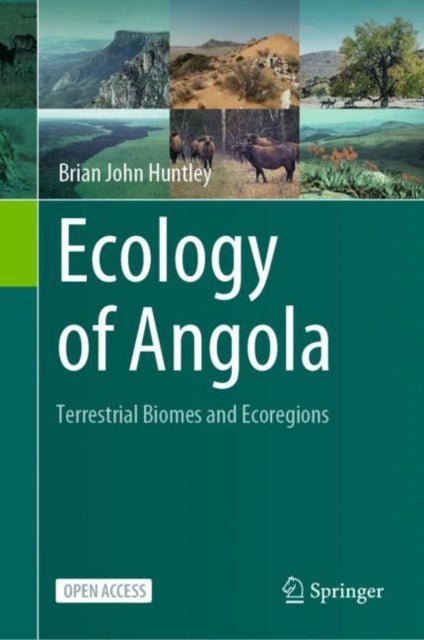 Book cover of: Ecology of Angola. By: Brian John Huntley