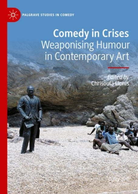 Book cover of: Comedy in Crises. By: Chrisoula Lionis