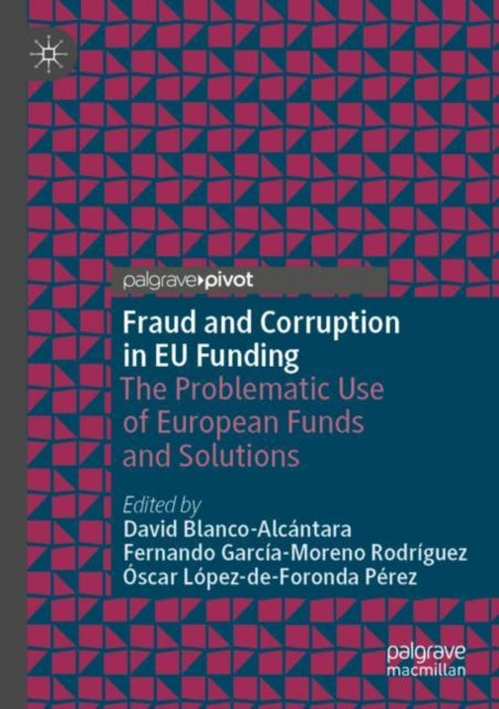 Book cover of: Fraud and Corruption in EU Funding. By: David Blanco-Alcántara