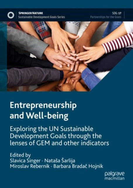 Book cover of: Entrepreneurship and Well-being. By: Slavica Singer