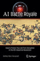 Book cover of: AI Battle Royale. By: Ashley Marc Recanati