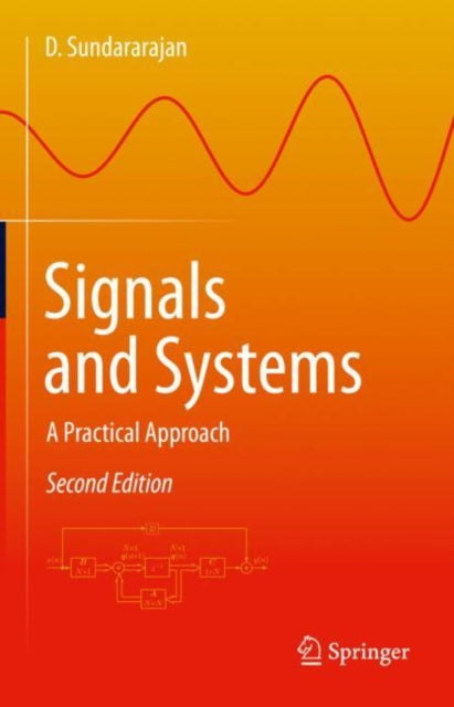 Book cover of: Signals and Systems. By: D. Sundararajan